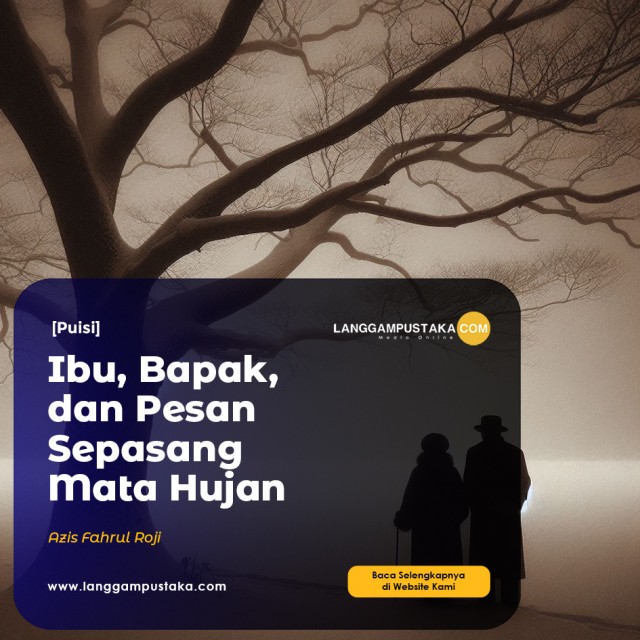 Ibu, Bapak, dan Pesan Sepasang Mata Hujan